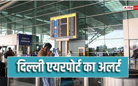 CJP प्रदर्शन: क्या दिल्ली आने वाली उड़ानों के लिए बदला नियम? एयरपोर्ट ने क्या कहा